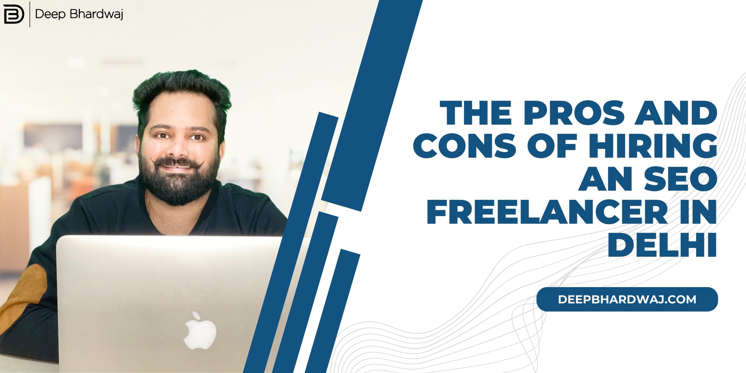 The Pros and Cons of Hiring an SEO Freelancer in Delhi